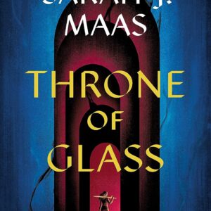 Discover Throne of Glass!